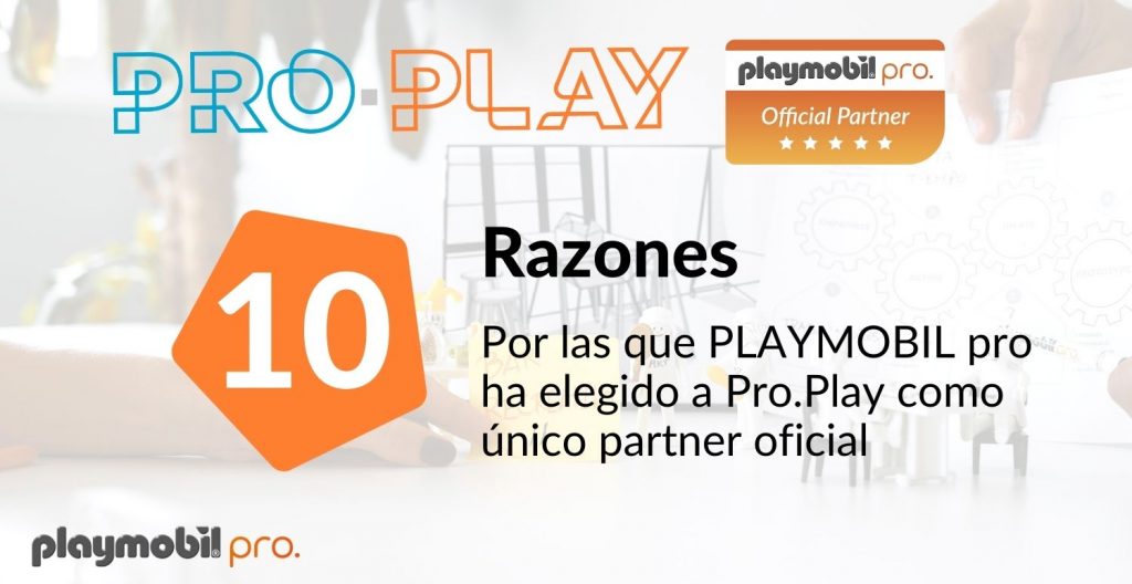 La metodología Pro.Play es la única reconocida por PLAYMOBIL pro a nivel mundial